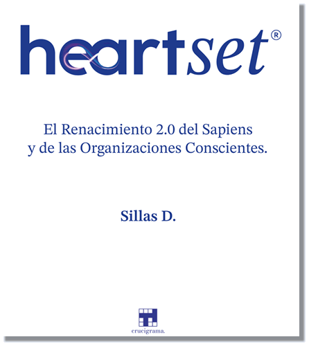 Heartset: El Renacimiento 2.0 del Sapiens y de las Organizaciones Conscientes